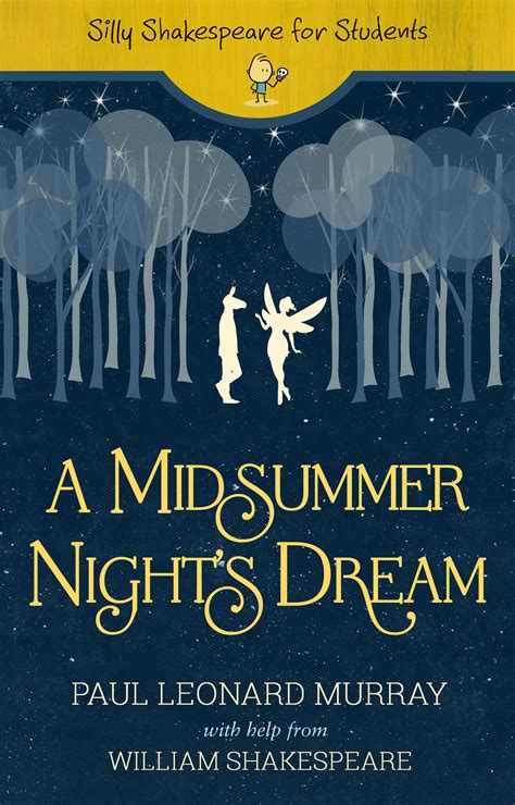 A Midsummer Night's Dream by Paul Leonard Murray