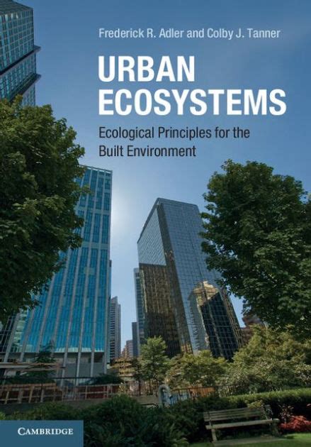 Urban Ecosystems Ecological Principles For The Built Environment By