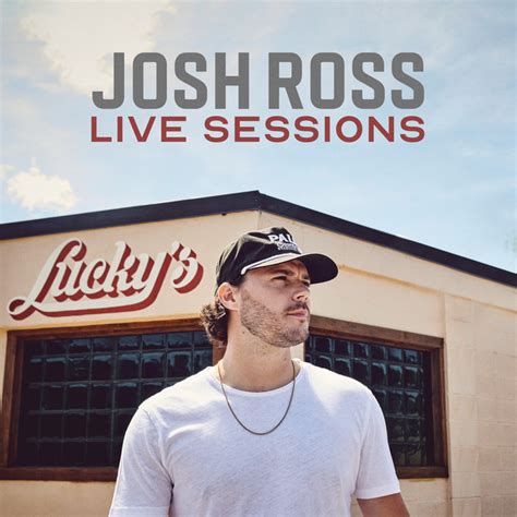 Josh Ross Best Songs · Discography · Lyrics