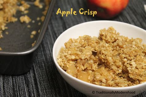 Apple Crisp Apple Crumble Traditionally Modern Food