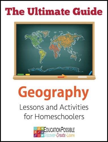Ultimate Guide To Geography Lessons And Activities For Homeschoolers