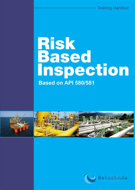 Risk Based Inspection Based On Api 580581 Reksolindo