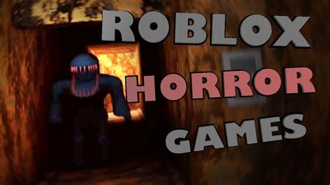 Roblox Horror Games 11 Youtube