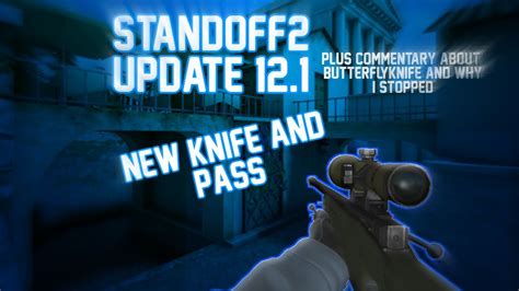 Standoff 2 New Years 2020 Update Gameplay‼and Knife Updatewhy I