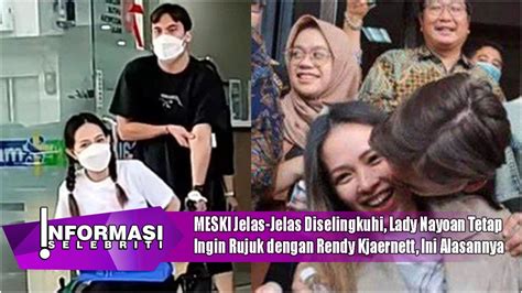 MESKI Jelas Jelas Diselingkuhi Lady Nayoan Tetap Ingin Rujuk Dengan