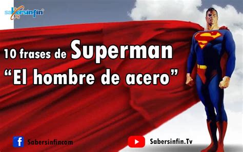 10 Frases De Superman El Hombre De Acero