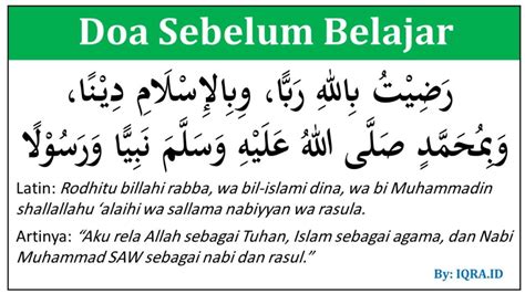 Selain itu, juga beberapa faktor lain. Doa Sebelum Belajar Rodhitubillah Lengkap - iqra.id