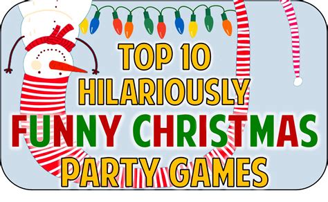 Top 10 Funny Christmas Party Game Ideas