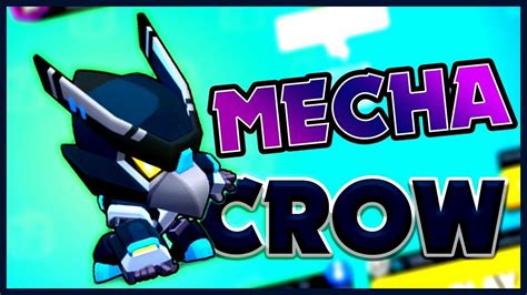 Crow is a legendary brawler unlocked in boxes. Nacht Mecha Crow! Der Beste Skin! Mecha Crow Gameplay ...