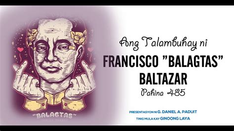 Talambuhay Ni Francisco Baltazar At Kahalagahan Ng Pag Aaral Ng