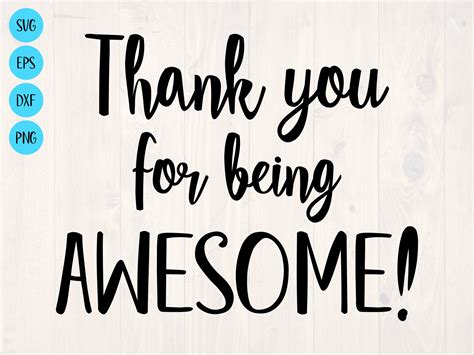 Thank You For Being Awesome Svg Is A Cute Shirt Design Etsy