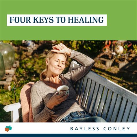 Four Keys To Healing Bayless Conley