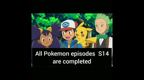 All Pokemon Season 14 Episodes Completed Youtube