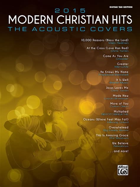 2015 Modern Christian Hits The Acoustic Covers Guitar Tab Edition
