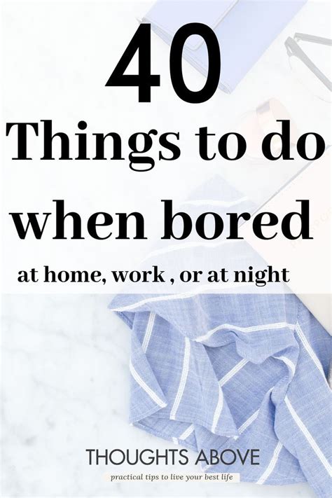 Things To Do When Bored 40 Productive Ideas Things To Do When Bored Activities For Adults