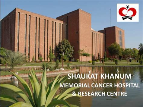 Shaukat Khanum Memorial Cancer Hospital And Research Center Fahad Fayyaz