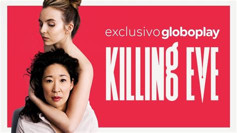 Killing Eve Nova Série Exclusiva Globoplay Youtube