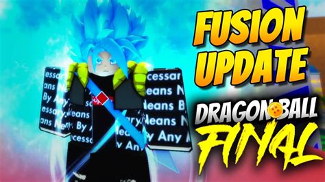 New Drip Fusion Update Dragon Ball Final Remastered Roblox Youtube