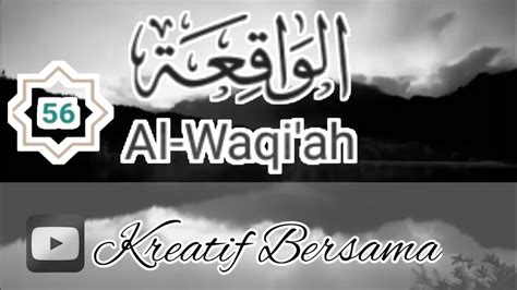 Murotal surat al wakiah suara merdu mp3 & mp4. Murottal Surat Al Waqiah Paling Merdu - YouTube