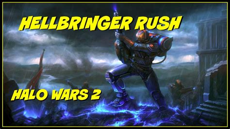 Hellbringer Rush Aggressive Fighting Halo Wars 2 Youtube