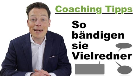 Coaching-Methoden, Coaching-Tools: So bändigen Sie Vielredner! // von Coaching-Ausbilder M ...