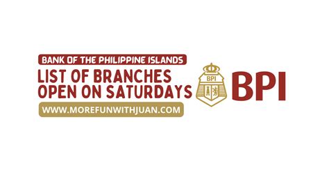List Of BPI Branches Open On Saturdays Schedule And Location It S
