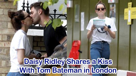 Daisy Ridley Shares A Kiss With Tom Bateman In London Youtube