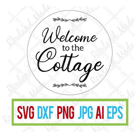 Welcome To The Cottage Sign Svg Farm Style Signs Etsy