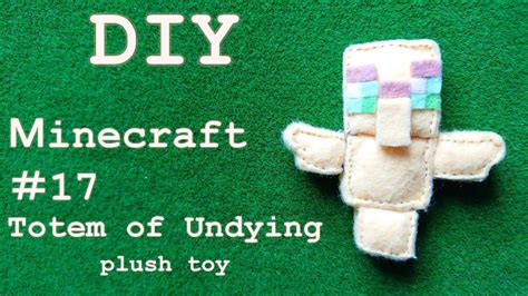 Diy Minecraft Totem Of Undying How To Make A Plush Toy Youtube