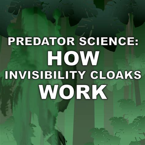 Predator Science How Invisibility Cloaks Work Infographic