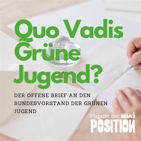 Quo Vadis Grüne Jugend Der Offene Brief An Den Bundesvorstand Der Grünen Jugend Sdaj