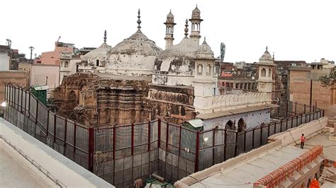 Unveiling The History And Significance Of Gyanvapi Masjid Exploring