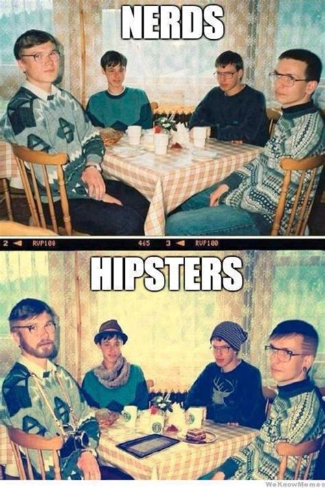 Hipsters Funny Pictures Nerd Funny Memes