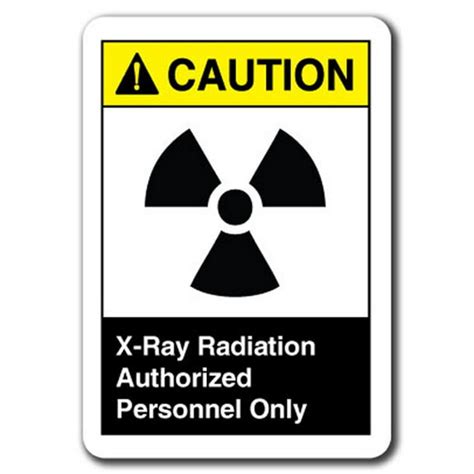 Caution Sign X Ray Radiation Authorized Personnel Only 7x10 Plastic