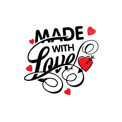 Made With Love Clipart Png Images Made With Love Vector Valentines