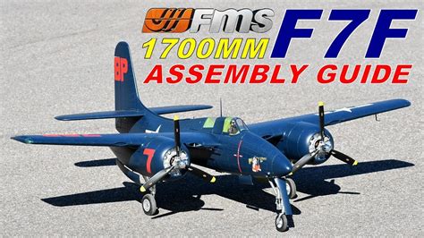 FMS F7F TIGERCAT 1700mm ASSEMBLY GUIDE BY RCINFORMER YouTube