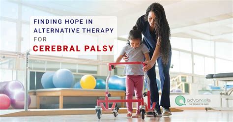 Alternative Therapy For Cerebral Palsy Advancells
