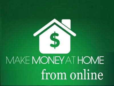 Can you really make money from home? 10 Best ways Make Money Online from Home