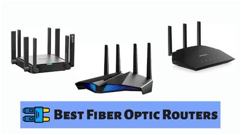 Best Fiber Optic Router For Internet Updated 2024