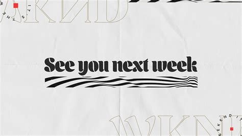 See You Next Week Service Graphic Ministry Pass