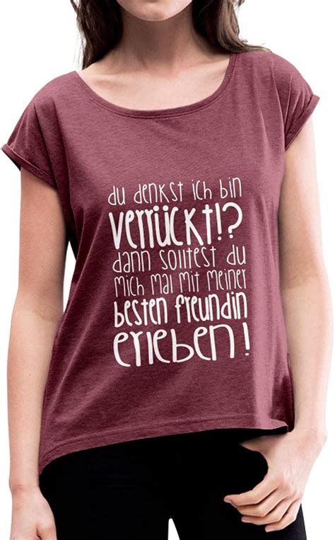 Spreadshirt Verrückte Beste Freundin Spruch Frauen T Shirt Mit Gerollten Ärmeln Amazonde
