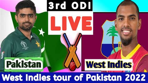 Pak Vs Wi Live West Indies Vs Pakistan 3rd Odi Match Live 2022