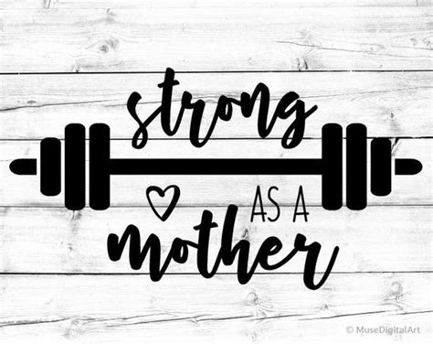 Strong As A Mother Svg Mom Svg Mama Svg Funny Mom Quote