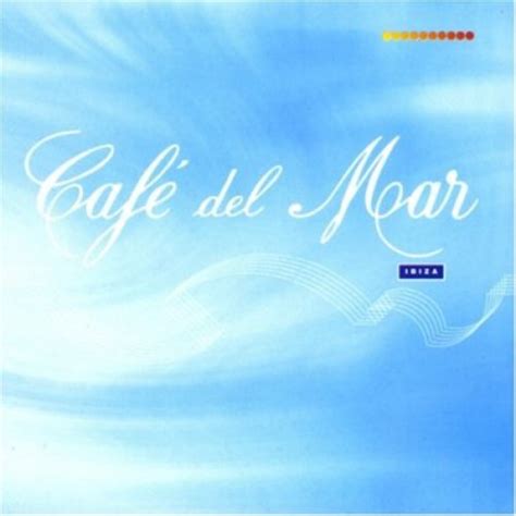 Cafe Del Mar Vol 1 — José Padilla Lastfm