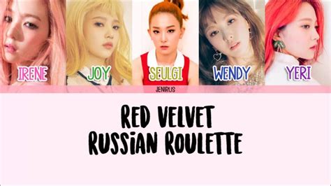 red velvet russian roulette [han rom eng] picture color coded lyrics youtube