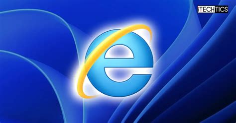 Windows 11 Start Internet Explorer Thats How You Keep Using It Vlr