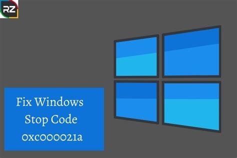 Fix Windows Stop Code 0xc000021a 0xc000021a Windows 8 And 10