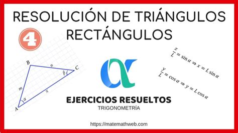 Resolución de triángulos rectángulos trigonometría ejercicios resueltos