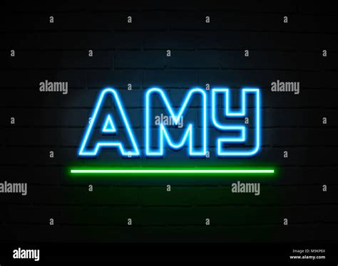 Amy Glowing Neon Sign On Hi Res Stock Photography And Images Alamy