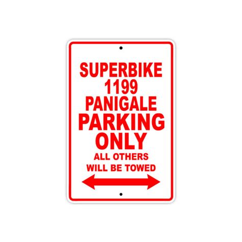 Superbike 1199 Panigale Parking Only Motorcycle Bike Notice Aluminum